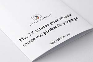 Mes 17 astuces pour réussir vos photos de paysage-W Mes 17 astuces pour réussir vos photos de paysage-W